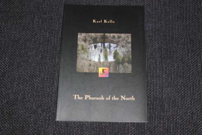 Karl Kello - The Pharaoh of the North