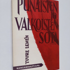 Tuure Lehen : Punaisten ja valkoisten sota - pikkukuva 1