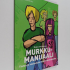 Maija Lehtikangas : Murkkumanuaali - pikkukuva 1