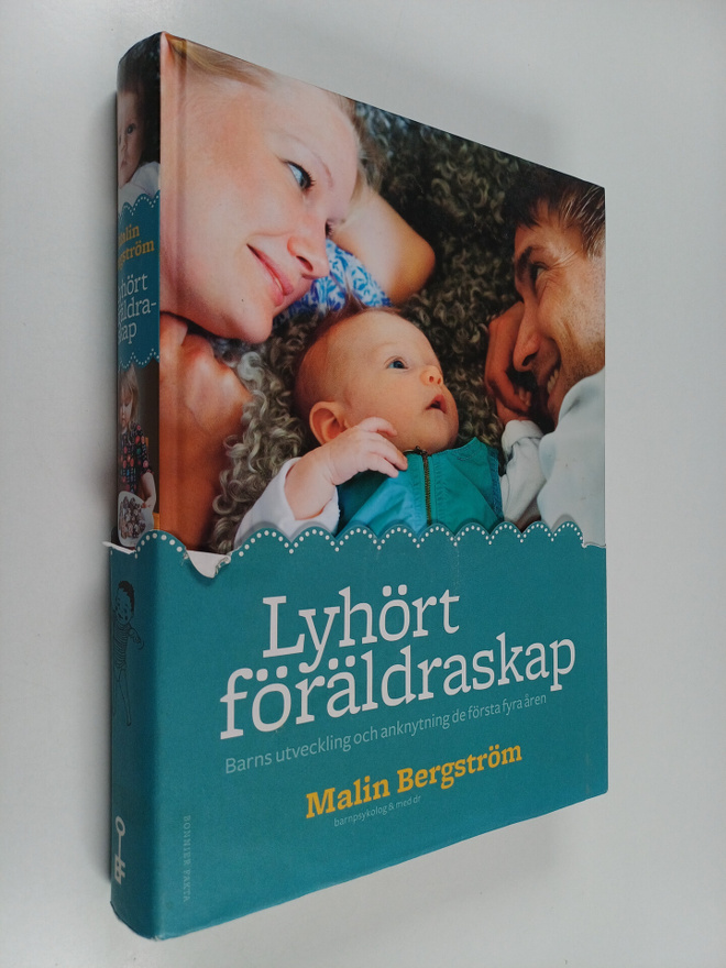 Malin Bergström : Lyhört föräldraskap : barns utveckling ...