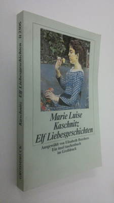 Marie Luise Kaschnitz : Elf Liebesgeschichten
