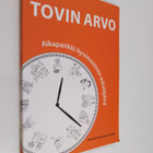 Tovin arvo : aikapankki hyvinvoinnin edistäjänä - pikkukuva 1