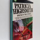 Patricia Highsmith : Found in the street - pikkukuva 1