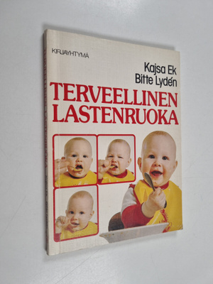 Kajsa Ek ym. : Terveellinen lastenruoka