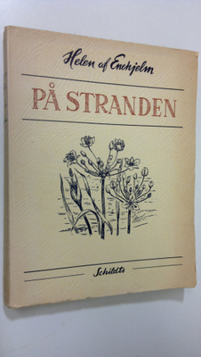 Helen af Enehjelm : På stranden : minnesbilder från den y...