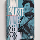 Onni Palaste : Viimeiseen sissiin - pikkukuva 1