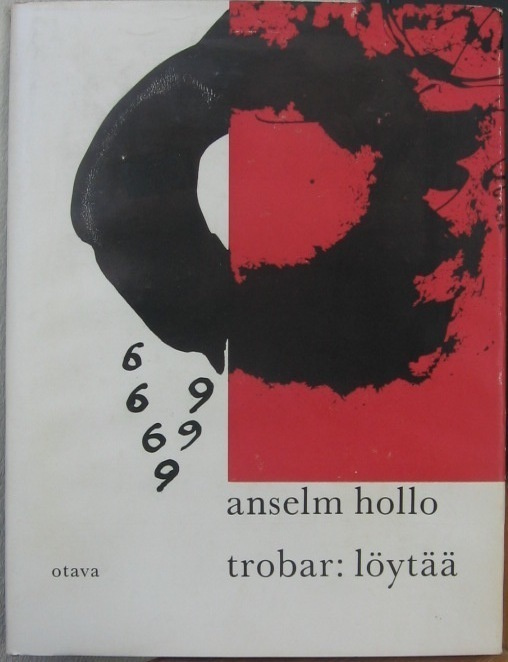 Anselm Hollo - Trobar: löytää, Otava 1964. 66 s.