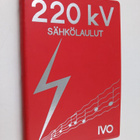 220 kV sähkölaulut - pikkukuva 1
