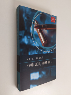 Matti Rönkä : Hyvä veli, paha veli