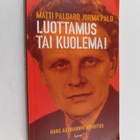Jorma Palo ym. : Luottamus tai kuolema! - pikkukuva 1