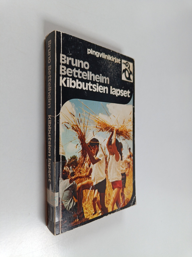 Bruno Bettelheim : Kibbutsien lapset : kollektiivisen kas...