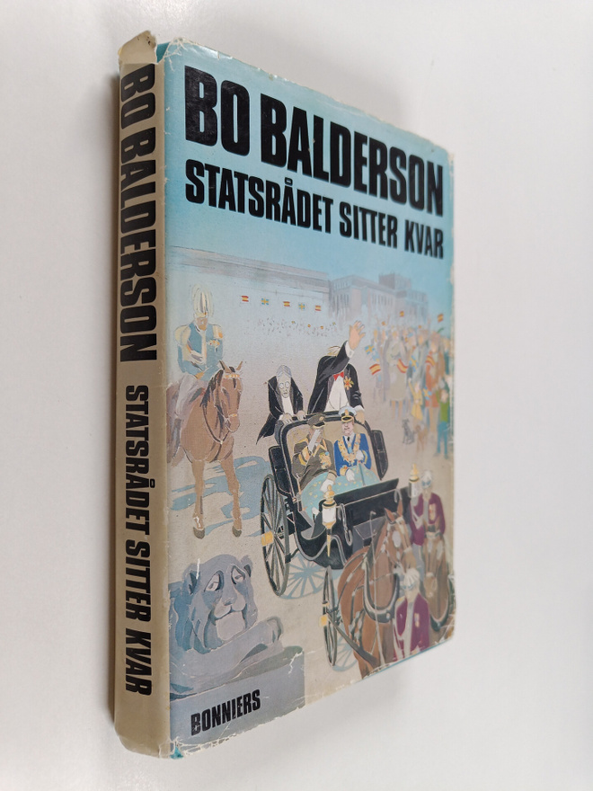 Bo Balderson : Statsrådet sitter kvar