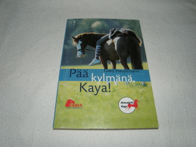 Gaby Hauptmann Pää kylmänä, Kaya!
