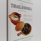 Fredrik Liljeblad : Det thailändska köket : thai taan - pikkukuva 1