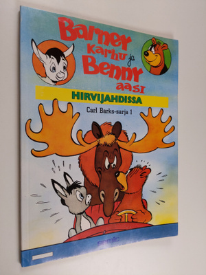 Carl Barks : Barney karhu ja Benny aasi hirvijahdissa