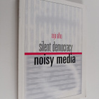 Arja Alho : Silent democracy, noisy media - pikkukuva 1