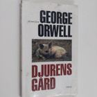 George Orwell : Djurens gård : en saga - pikkukuva 1