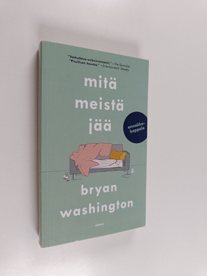 Bryan Washington : Mitä meistä jää