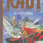 Leena Laulajainen: Raut Jootinpoika ja hopeakello (sid.2004) - pikkukuva 1