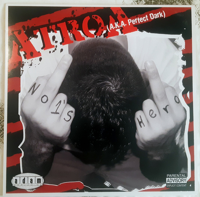 Atroa a.k.a. Perfect Dark - No 1's Hero 12" - adam - 2005