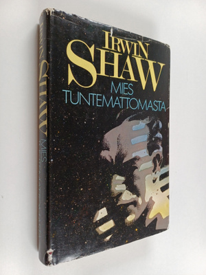Irwin Shaw : Mies tuntemattomasta