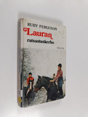 Rudy Ferguson : Lauran ratsastuskerho : tyttöromaani