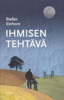 Stefan Einhorn: Ihmisen tehtävä