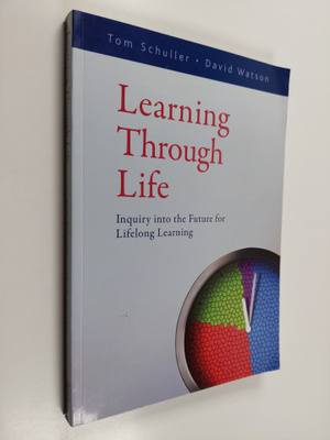 Tom Schuller : Learning through life : inquiry into the f...