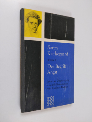 Sören Kierkegaard : Der Begriff Angst