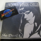 LOWDOWN SHAKING CHILLS - SHE DEVIL / I TRIED 7'' EX-/EX- - pikkukuva 1