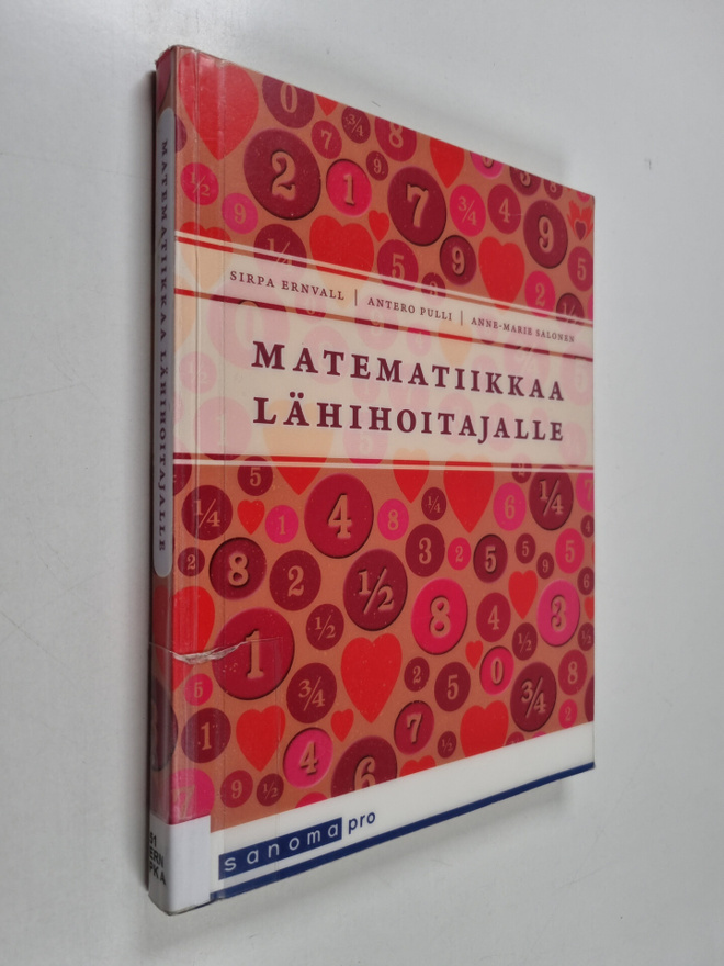 Sirpa Ernvall : Matematiikkaa lähihoitajalle