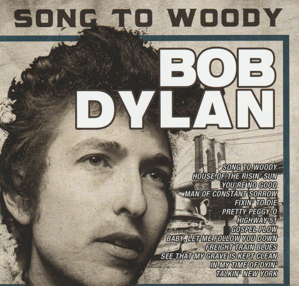 Bob Dylan - Song To Woody (CD) MINT!!