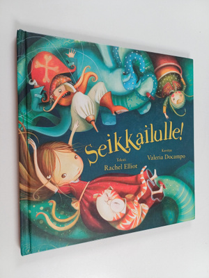 Rachel Elliot : Seikkailulle!