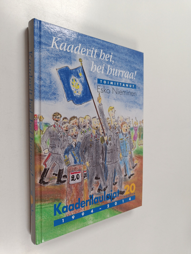 Esko Nieminen : Kaaderit hei, hei hurraa! : Kaaderilaulaj...