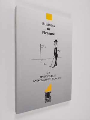 Leena Hazelkorn : Business or pleasure, 5 B - Harjoitukse...