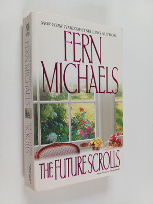 Fern Michaels : The Future Scrolls