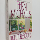 Fern Michaels : The Future Scrolls - pikkukuva 1