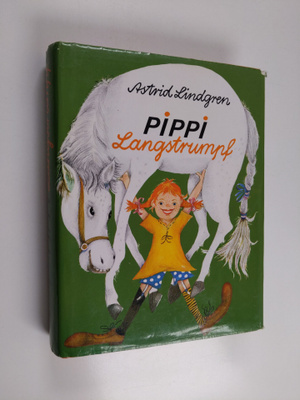 Astrid Lindgren : Pippi Langstrumpf