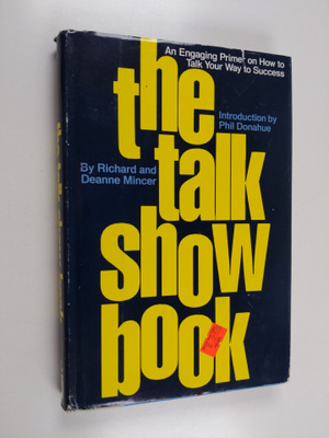 Richard Mincer ym. : The Talk Show Book - An Engaging Pri...
