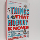 William Hartston : The things that nobody knows : 501 mys... - pikkukuva 1