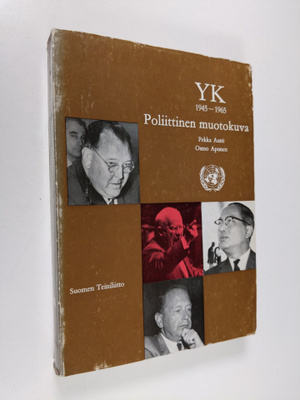 Pekka Autti : Yhdistyneet kansakunnat vv. 1945-1965 : pol...