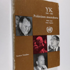 Pekka Autti : Yhdistyneet kansakunnat vv. 1945-1965 : pol... - pikkukuva 1