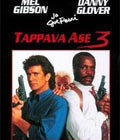 Tappava Ase 3	(25 523)	k	-FI-	DVD	suomik.		mel gibson	1992	d - pikkukuva 2