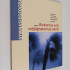 Gymnasiegeografi Riskernas och möjligheternas värld - pikkukuva 1
