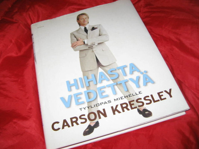 Hihasta vedettyä - Tyyliopas miehelle Carson Kressley
