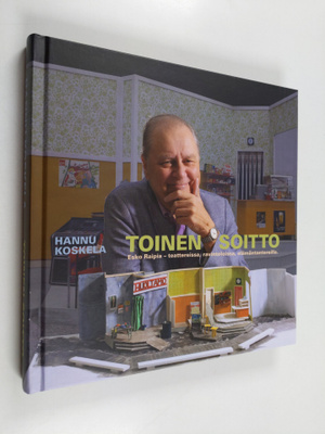 Hannu Koskela : Toinen soitto : Esko Raipia - teattereiss...