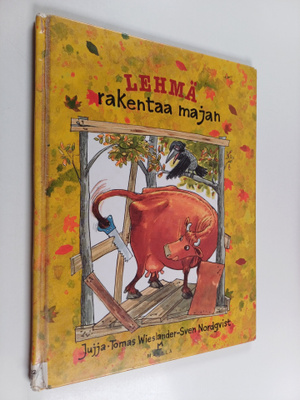 Jujja Wieslander : Lehmä rakentaa majan