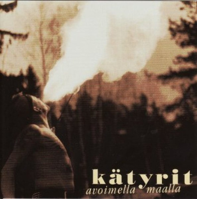 Kätyrit: Avoimella maalla (Hiljaiset Levyt)