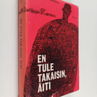Sulo Pasanen : En tule takaisin, äiti - pikkukuva 1