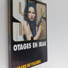 Gerard De Villiers : Otages en Irak - pikkukuva 1